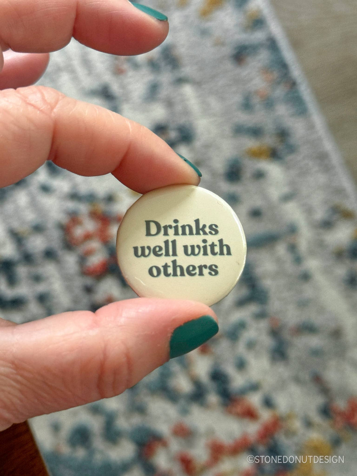 Drinks Well with Others Pinback Button