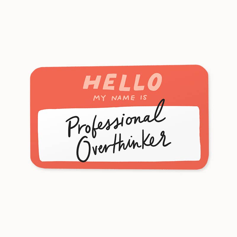 Professional Over-thinker Vinyl Sticker