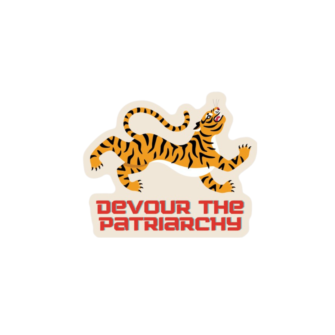 Devour the Patriarchy Feminist Tiger Sticker