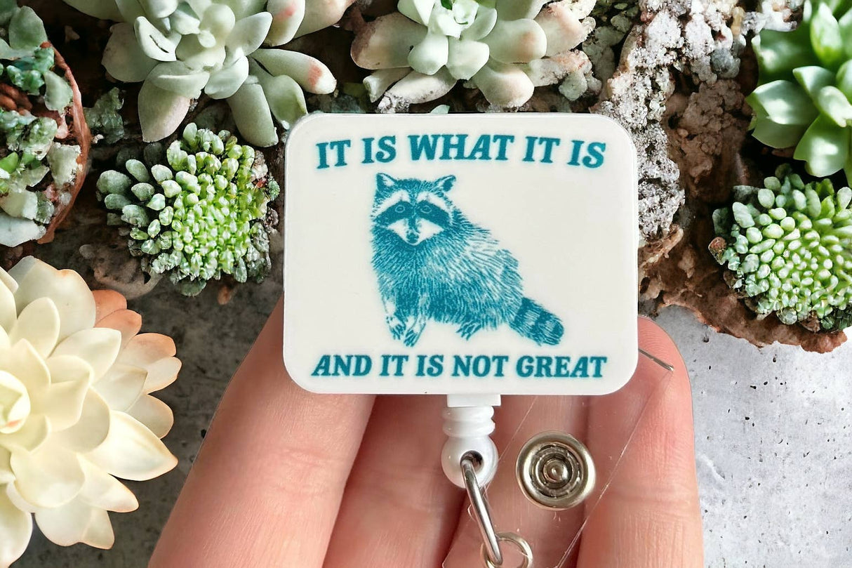 It Is What It Is Badge Reel
