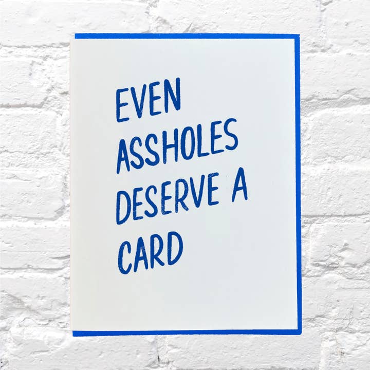 Even Assholes