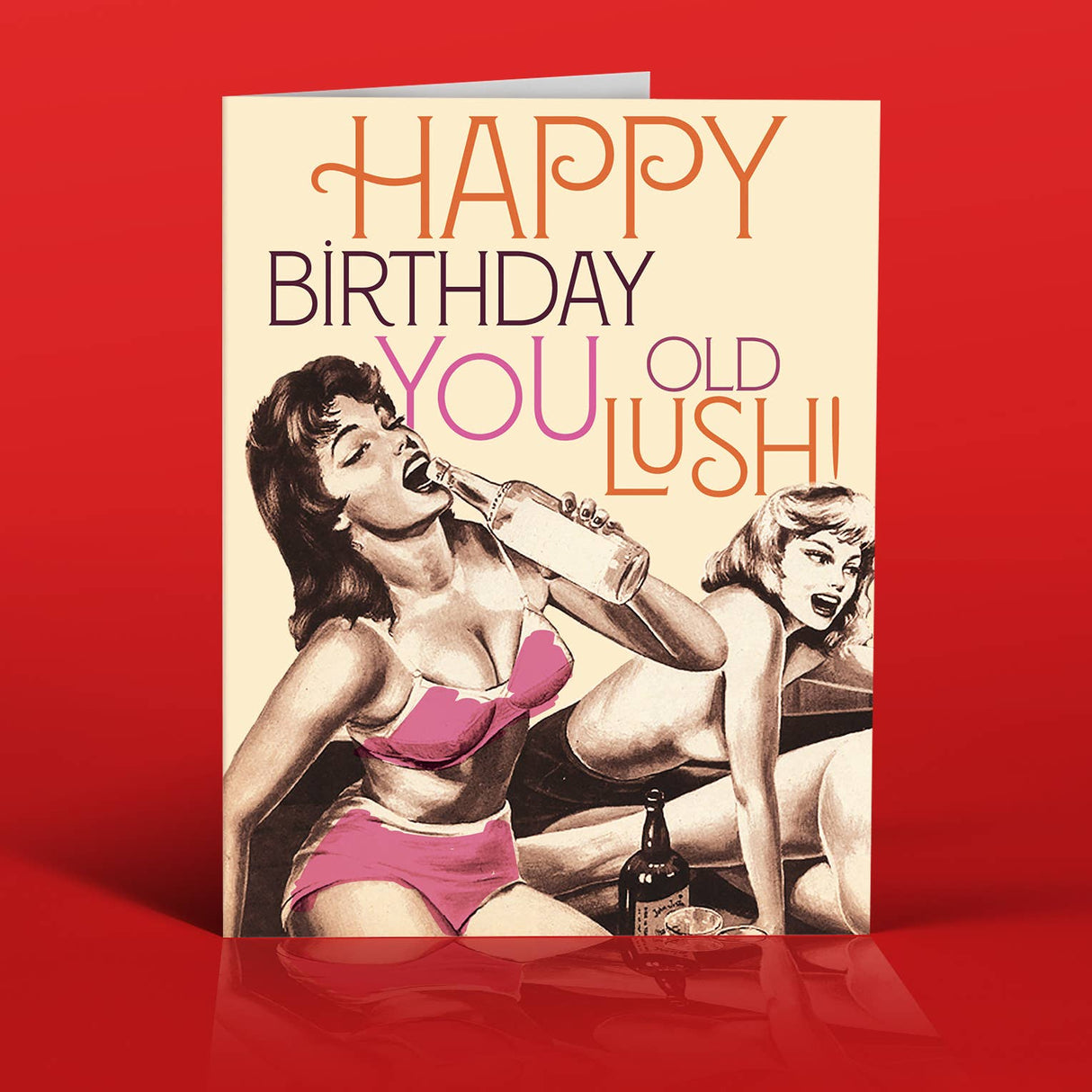 Old Lush Birthday Card