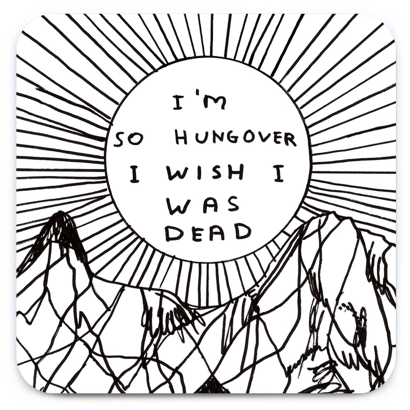 I'm So Hungover Art Coaster