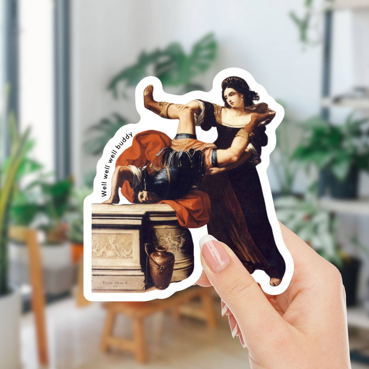 Well Well Well Buddy Timoclea Feminist Painting Sticker
