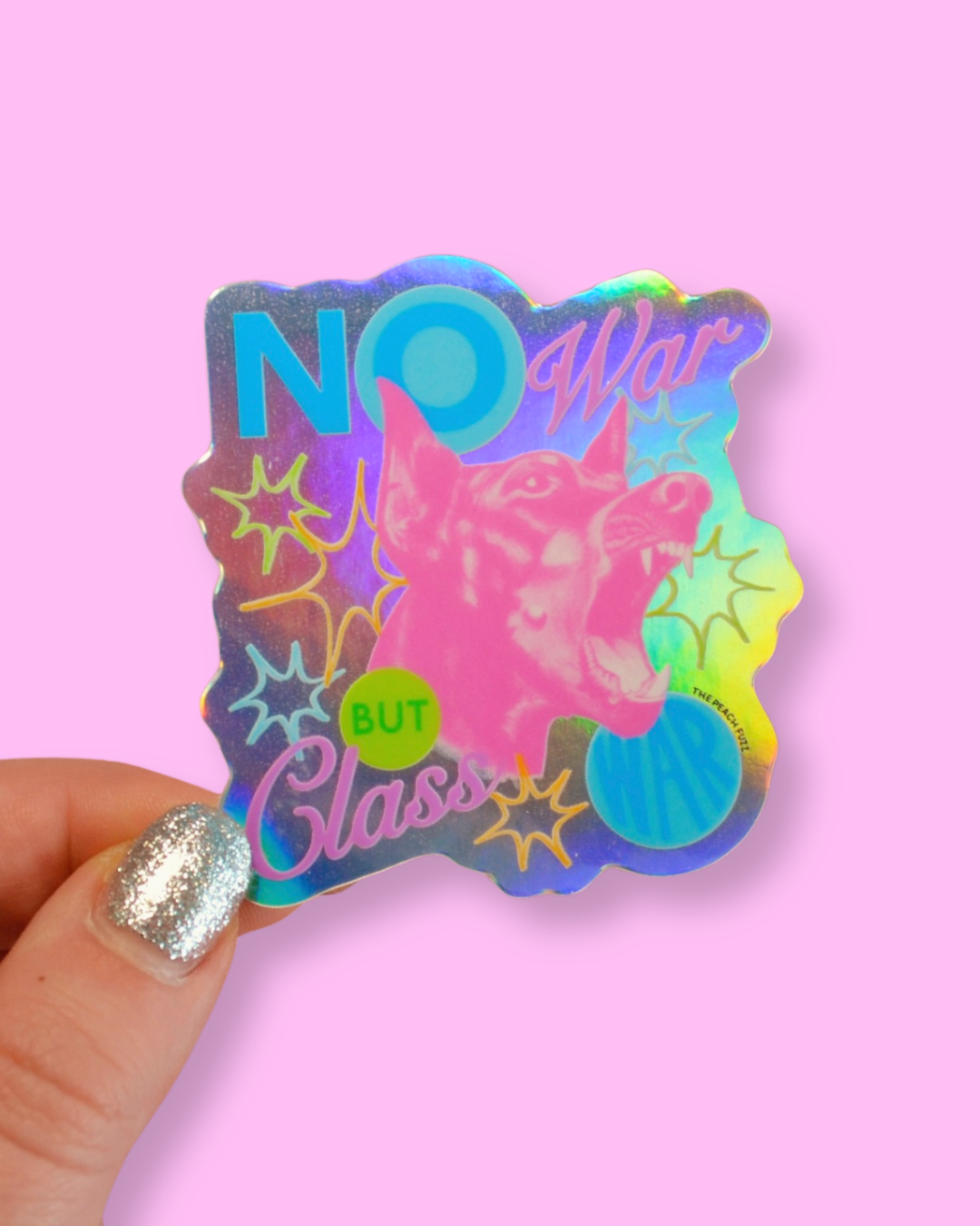 No War But Class War Holographic Sticker