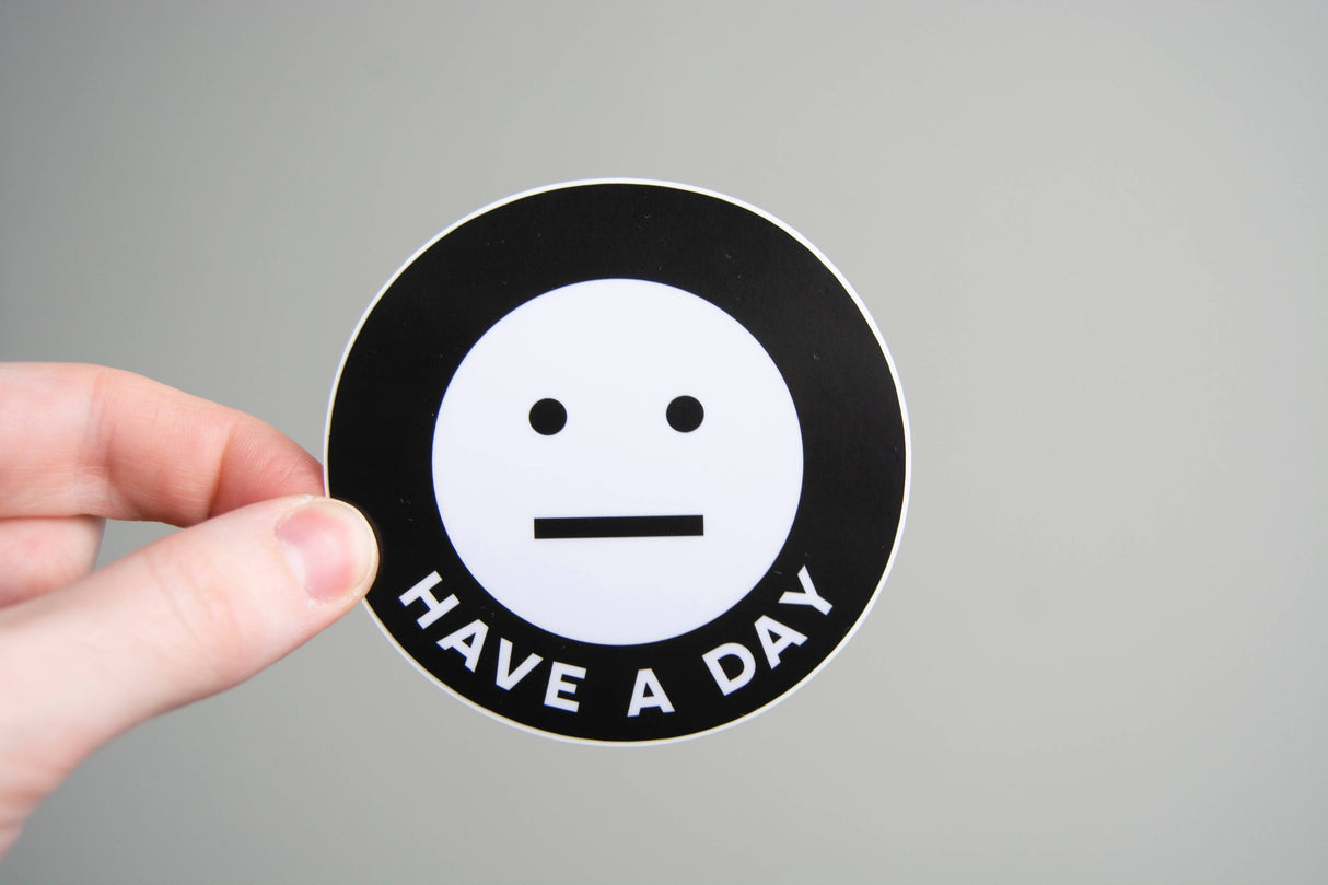 Have a Day Sticker