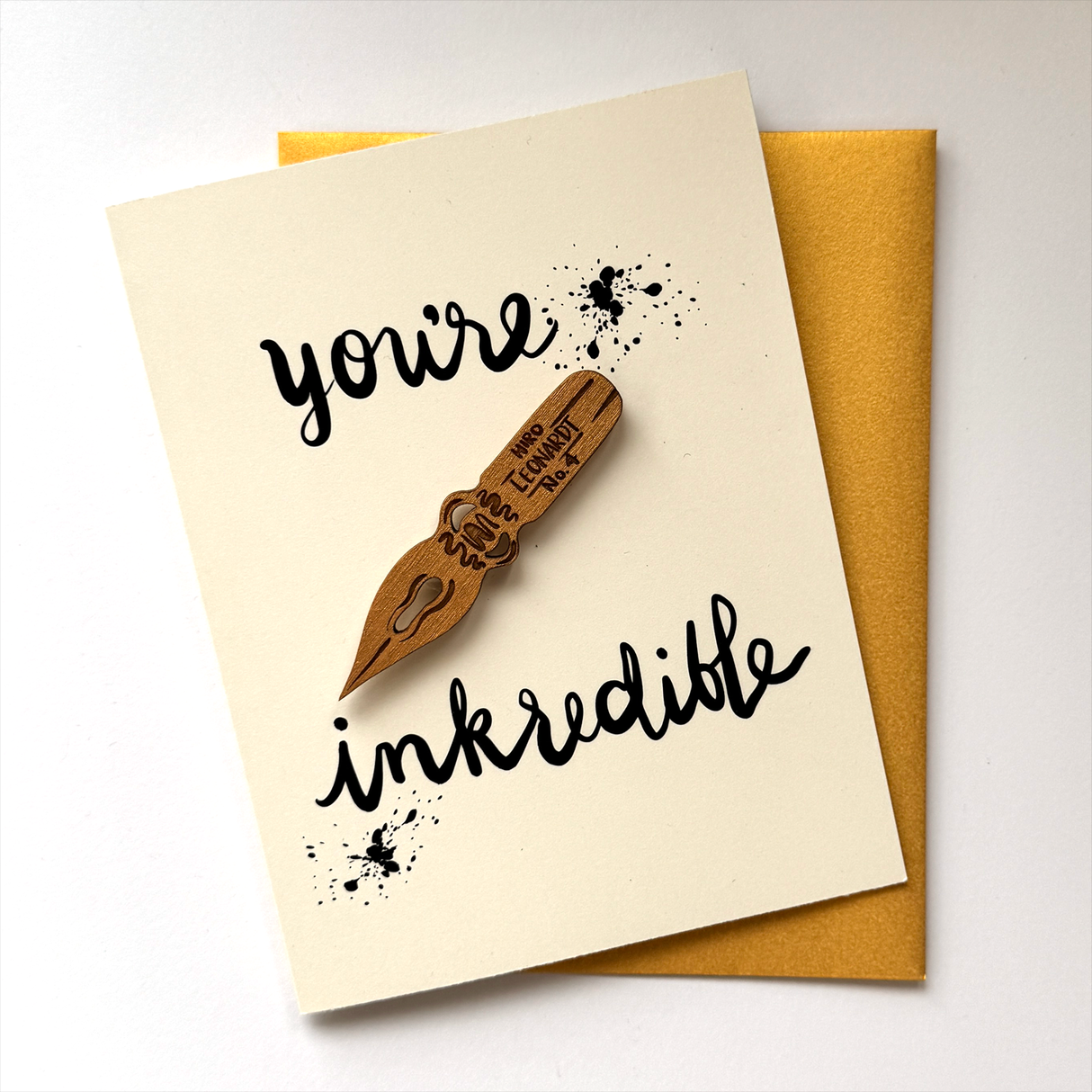You're Inkredible Pen Nib Magnet w/ Greeting Card