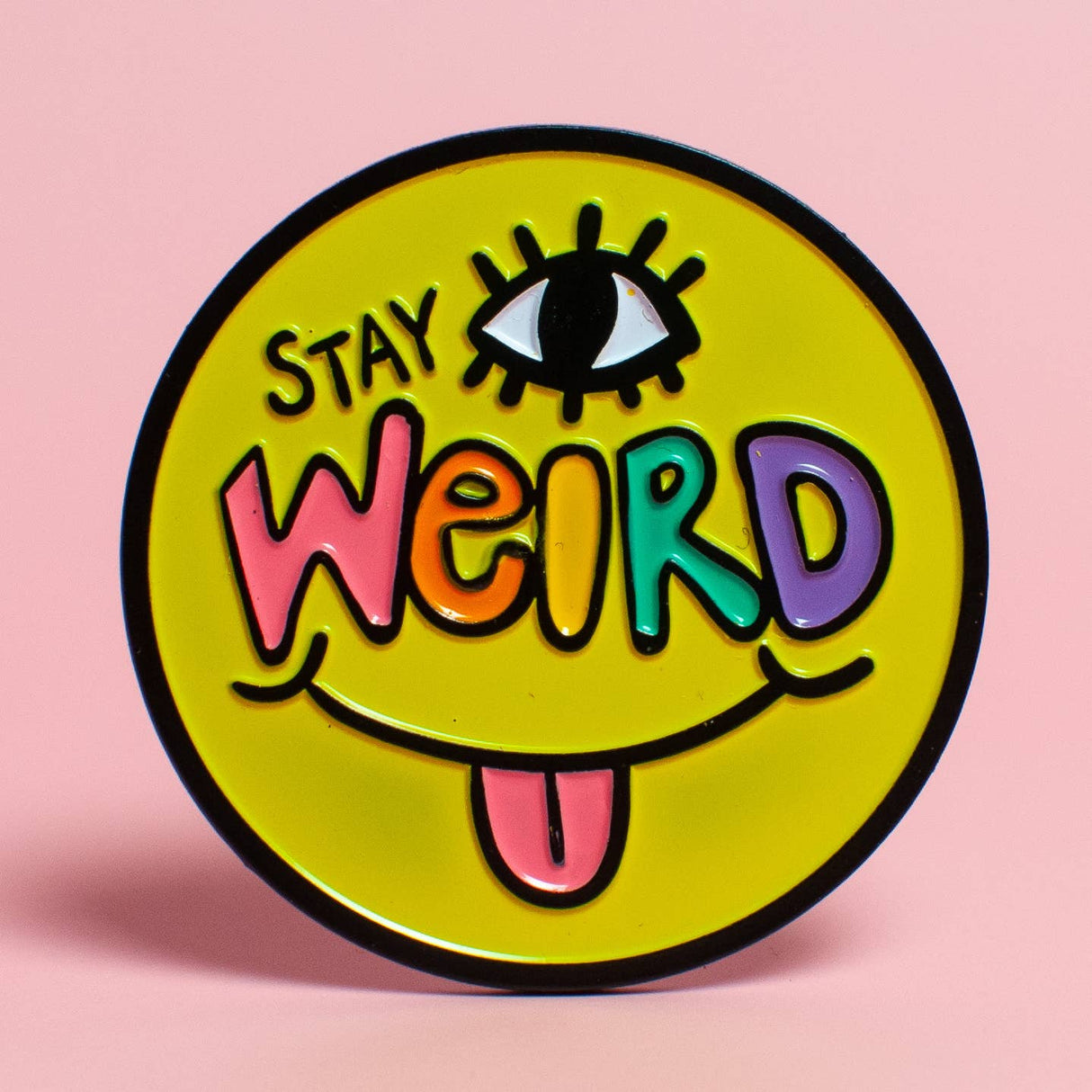 Stay Weird Enamel Pin