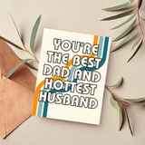 You're The Best Dad & Hottest Husband Funny Father's Day Car