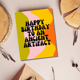 Happy Birthday Artifact Card