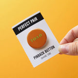 Perfect Pair Pinback Button Set: Frog & Toad