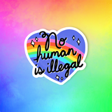 No Human Is Illegal Sticker