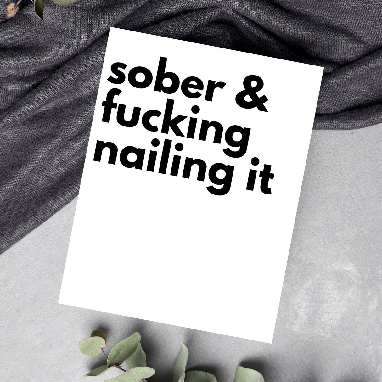 Sober and Nailing it Card, Sobriety Gifts, Proud of You