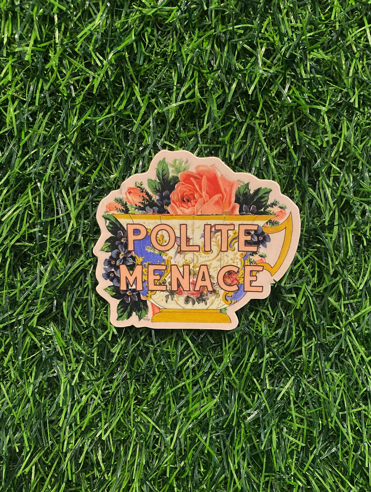 Polite Menace Sticker