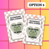 Frog Funny Relatable Spoiled Waterproof Vinyl Sticker