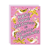 Bananas Birthday Card