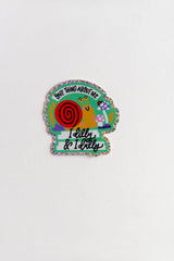 One Thing About Me: I Dilly & I Dally Sticker