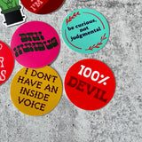 I Don't Have an Inside Voice Sticker