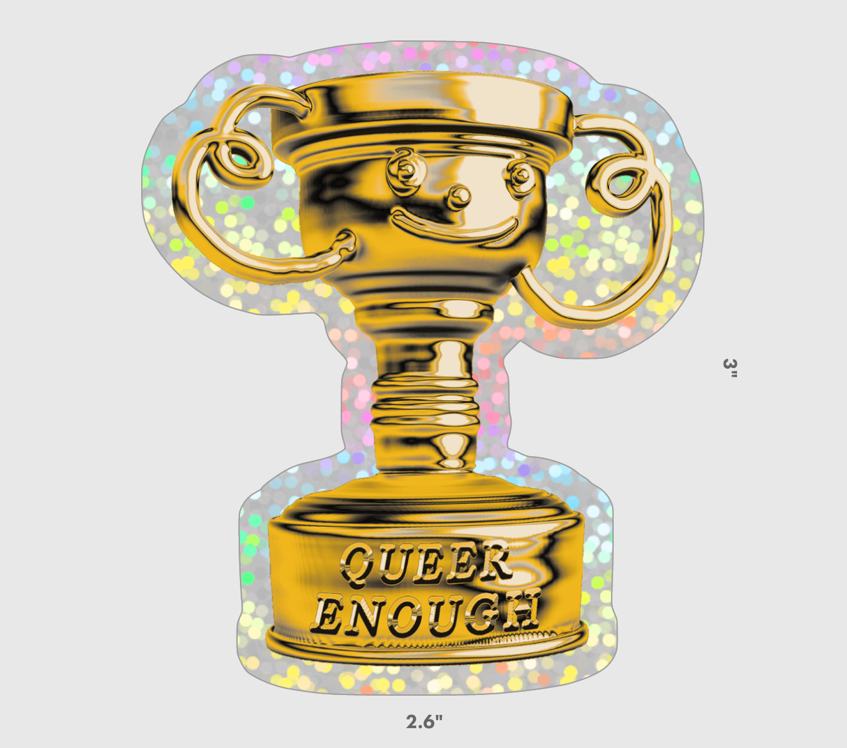 Queer Enough Glitter Sticker