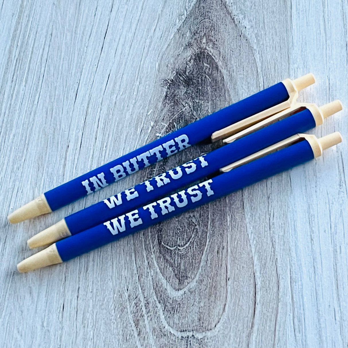 In Butter We Trust Ballpoint Pen