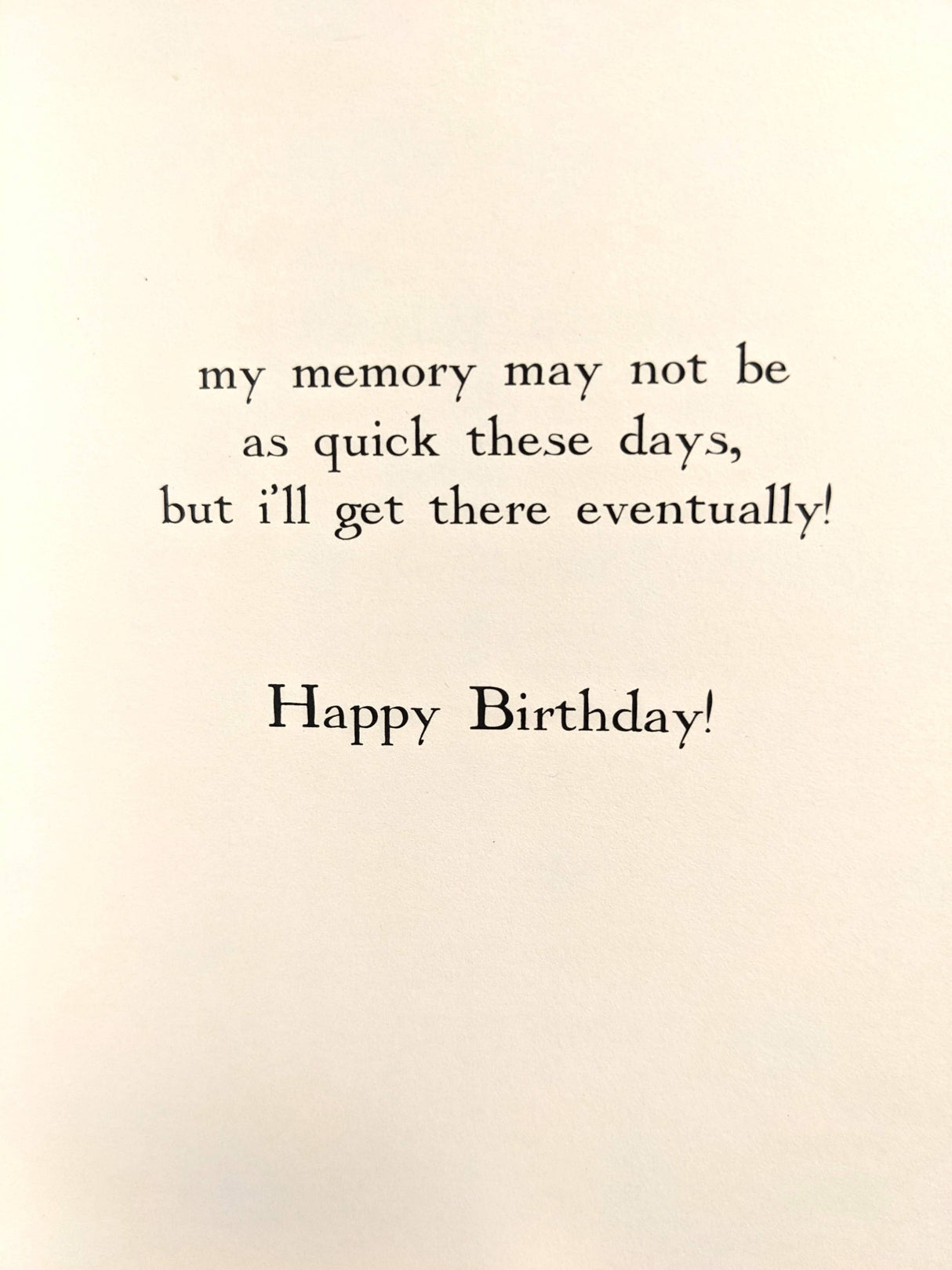 That's it! It's your birthday! Greeting Card