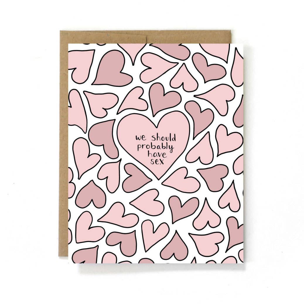 We Should Have Sex Greeting Card