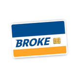 Broke Credit Card Skin Decal