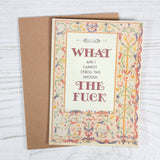 What The Fuck Sympathy Card