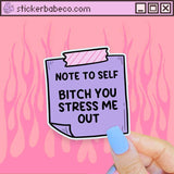 Note to Self Sticker