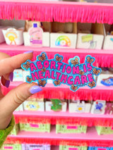 Abortion Is Healthcare Glitter Sticker