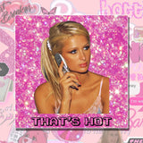 Paris Hilton "That's Hot" Vinyl Sticker