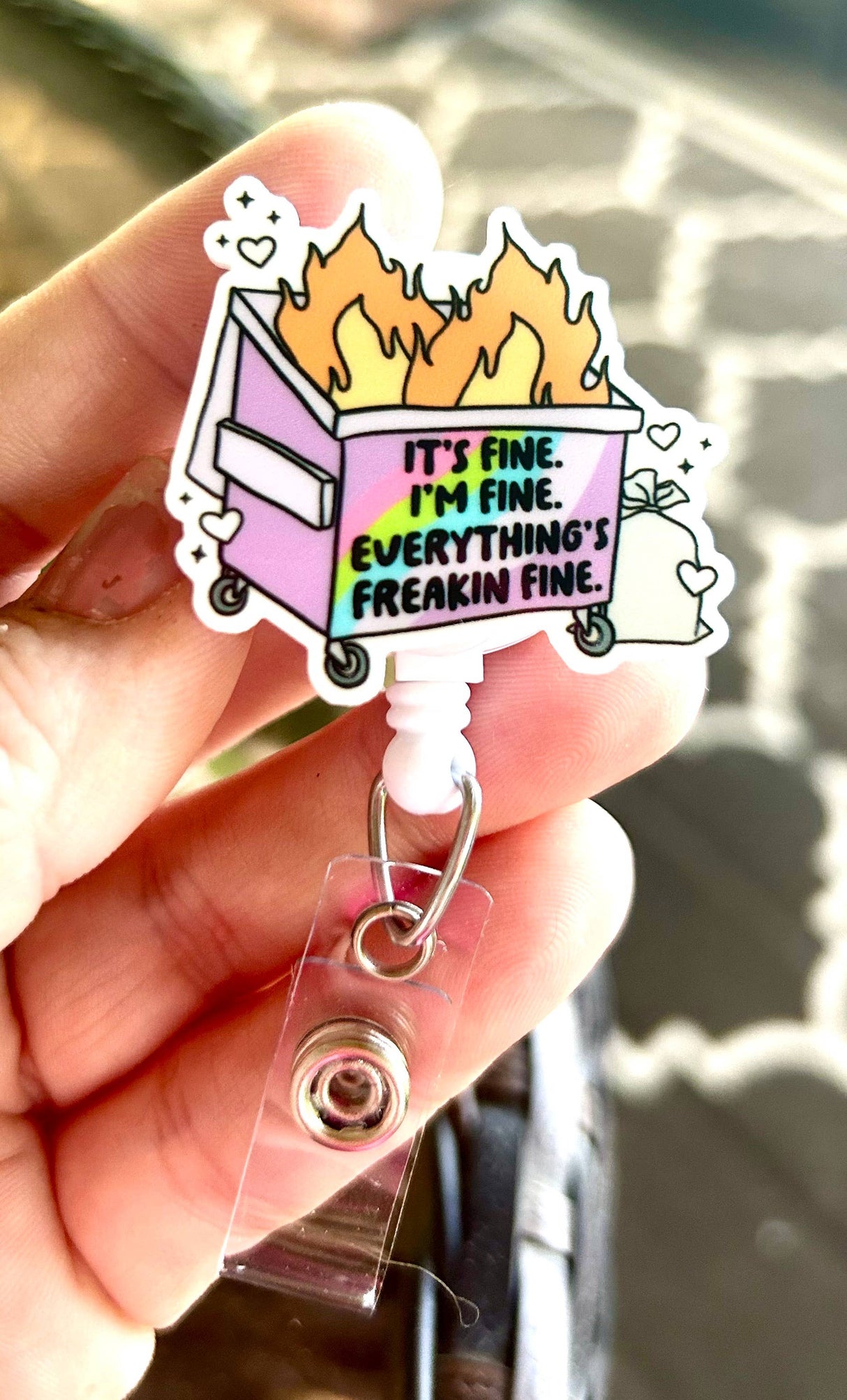 It's Fine, I'm fine, Everything's Fine -  Badge Reel Holder