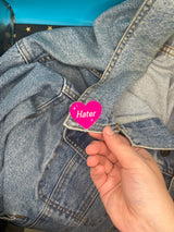 Hater Acrylic Pin