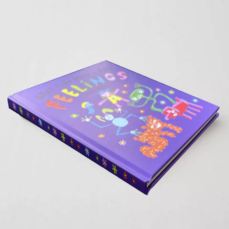 What I Do When I Have Feelings Hardcover Book