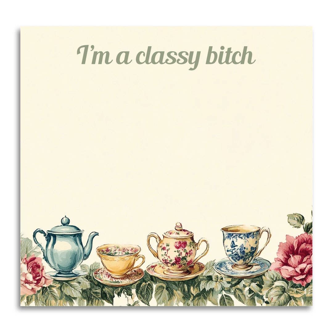 I’m a Classy Bitch Sticky Notes
