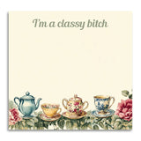 I’m a Classy Bitch Sticky Notes