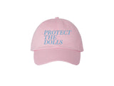 Protect The Dolls Embroidered Dad Hat