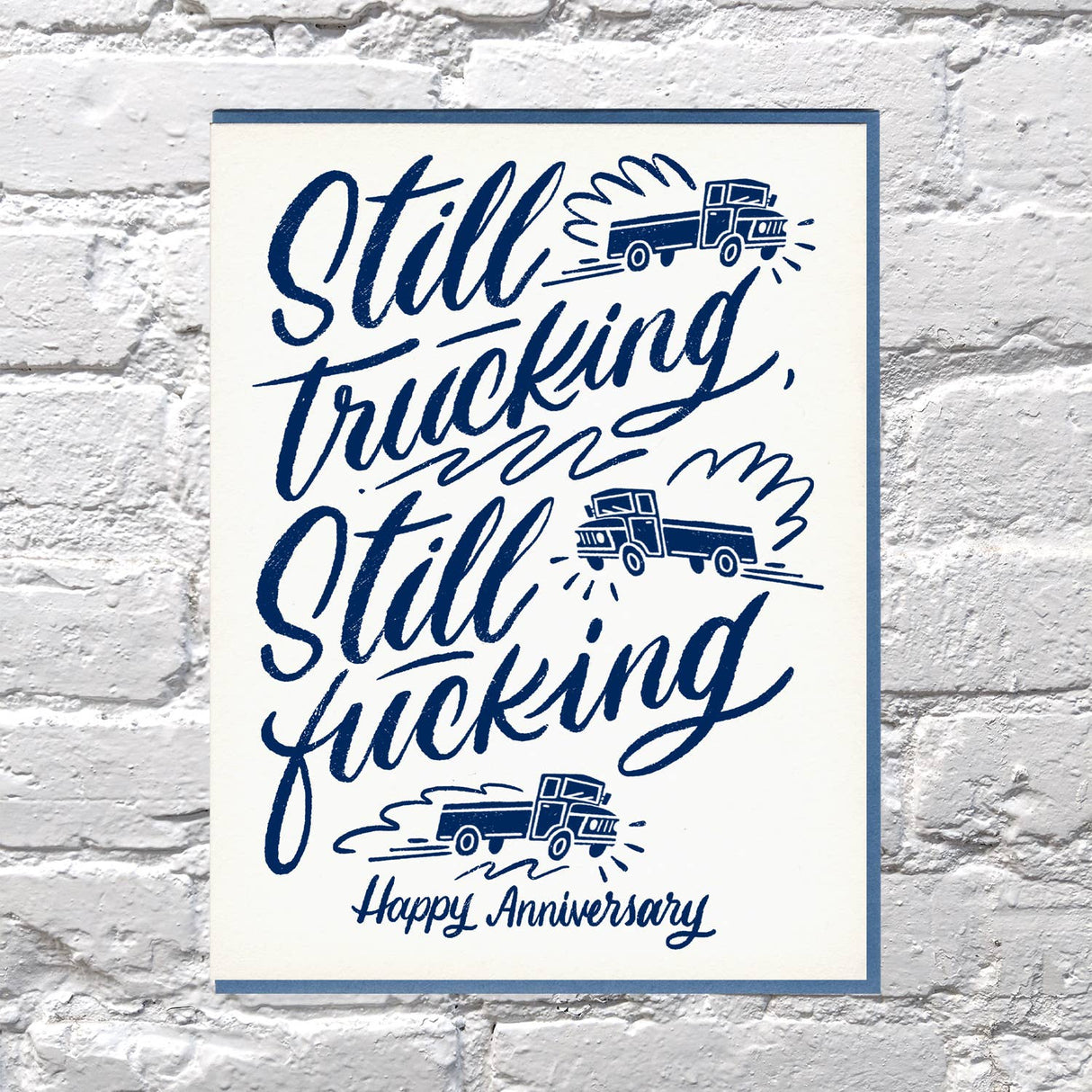 Still Truckin Anniversary Greeting Card