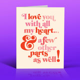 A Few Other Parts Love Greeting Card