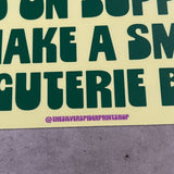 On my way to spend $150 Charcuterie board Bumper Sticker