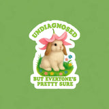 Undiagnosed But Everyone’s Pretty Sure Sticker