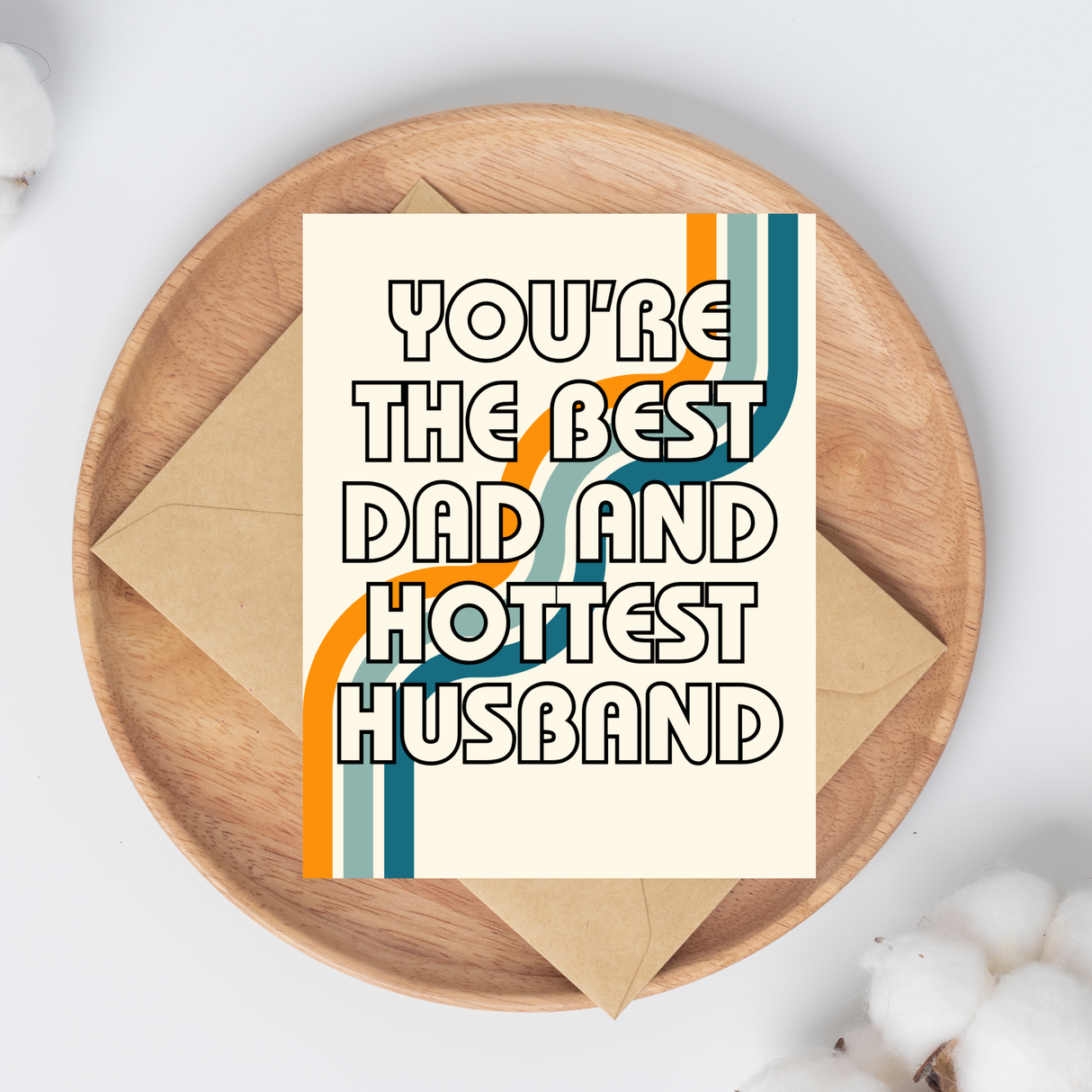 You're The Best Dad & Hottest Husband Funny Father's Day Car