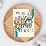 You're The Best Dad & Hottest Husband Funny Father's Day Car