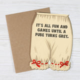 It’s All Fun and Games Until Birthday Card
