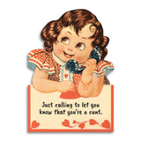 You're a Cunt Greeting Card