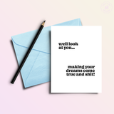Making Dreams Come True & Shit Funny Congrats Card