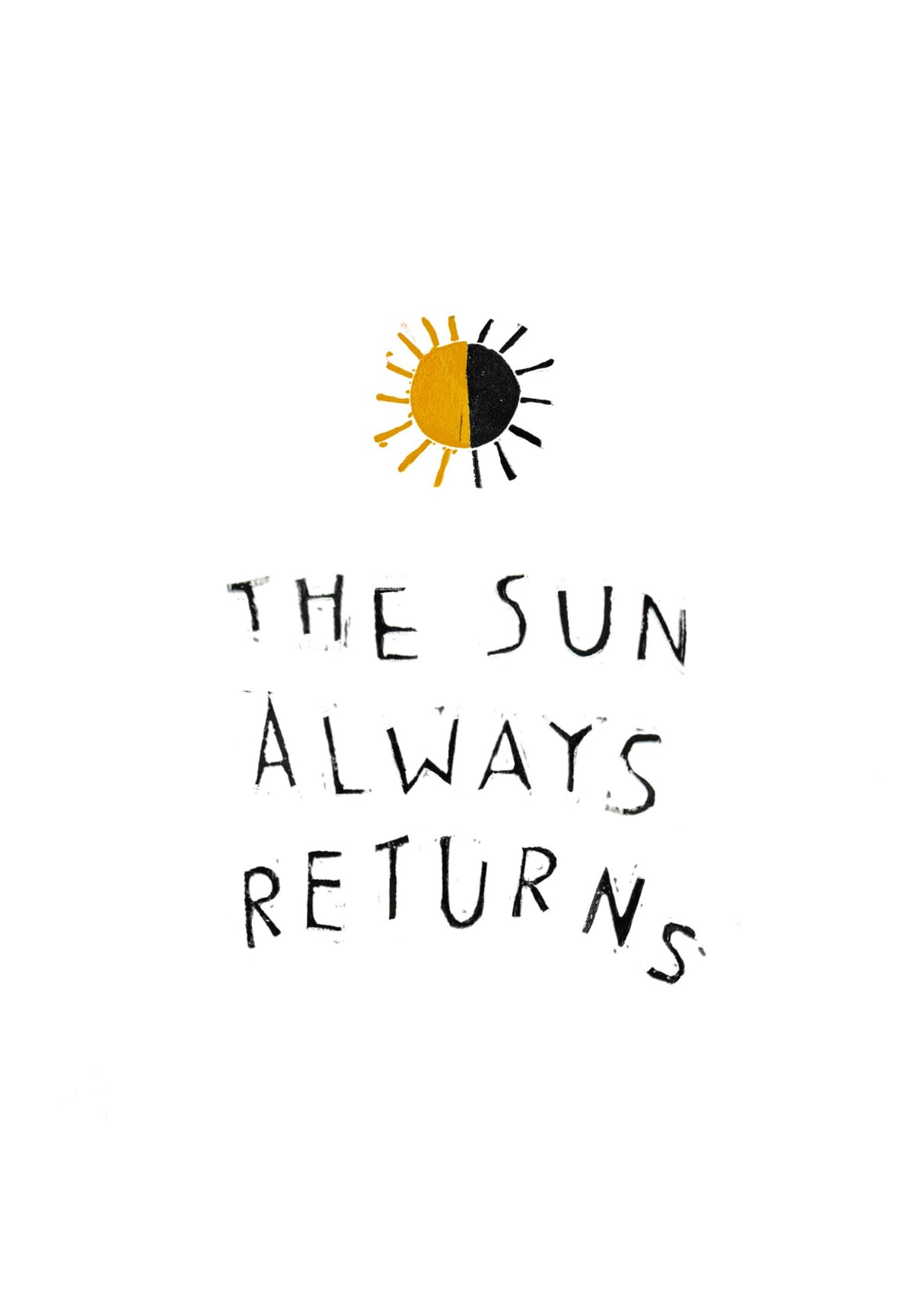 The Sun Always Returns Mini Print