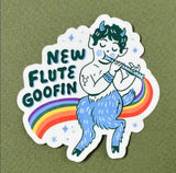 New Flute Goofin' Satyr with Rainbow Sticker