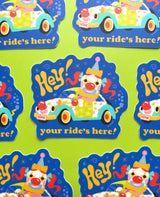Your Ride's Here Clown Car Vinyl Sticker