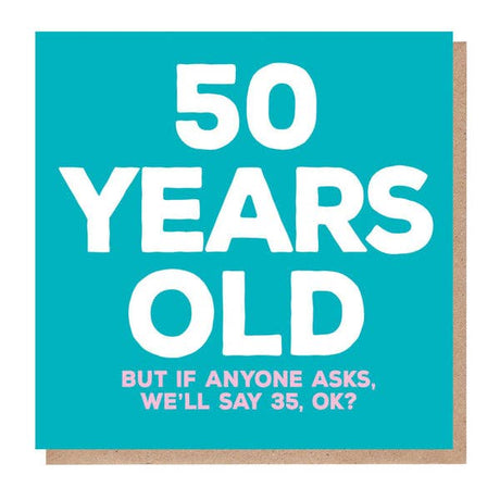 50 Years Old Card Birthday Greeting Card